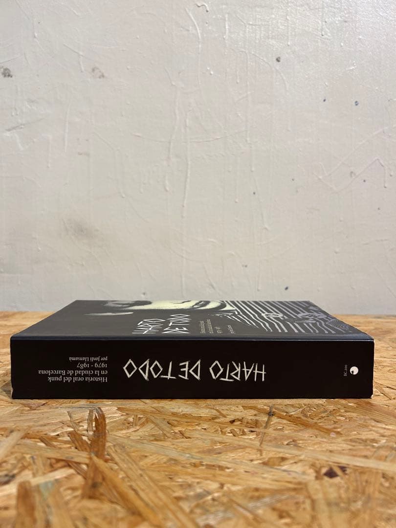 HARTO DE TODO スペインパンク/ハードコア文化 本、書籍、BOOK