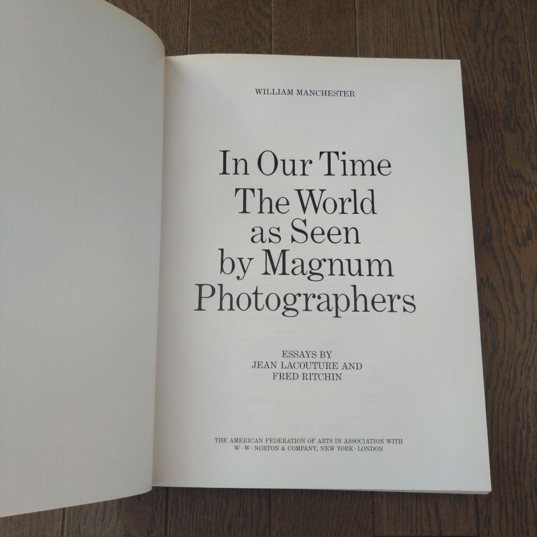 IN OUR TIME: MAGNUM写真集