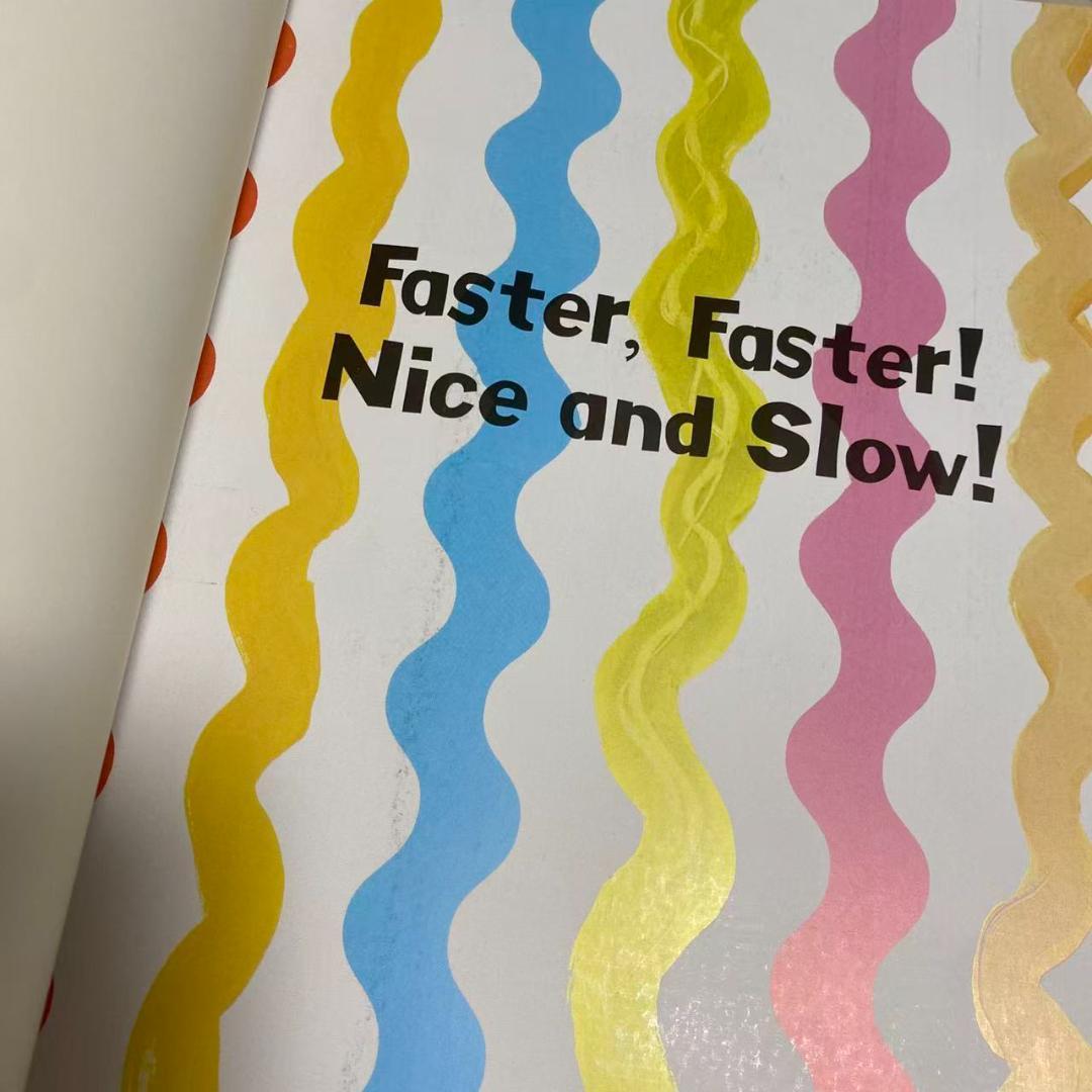 313 Faster Faster Nice and Slow !音声絵本